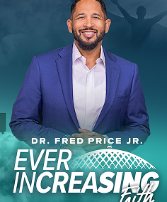 Ever Increasing Faith